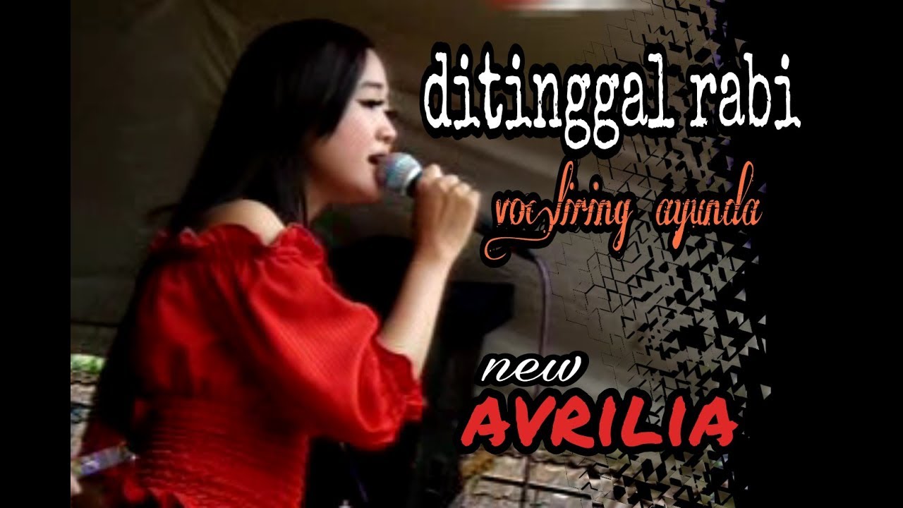 new avrilia DITINGGAL RABI live banyurip