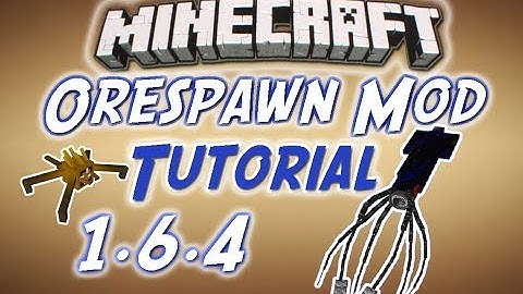 Minecraft 1.6.4-How To Install The Orespawn Mod, HD Commentated