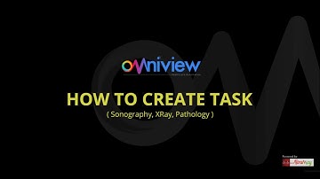 How to create diagnostic task (Sonography, XRay, Pathology and many more)  | omniview
