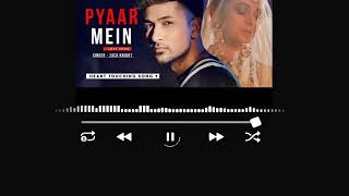 Pyaar Mein - Zack Knight Ft. Simran Kaur