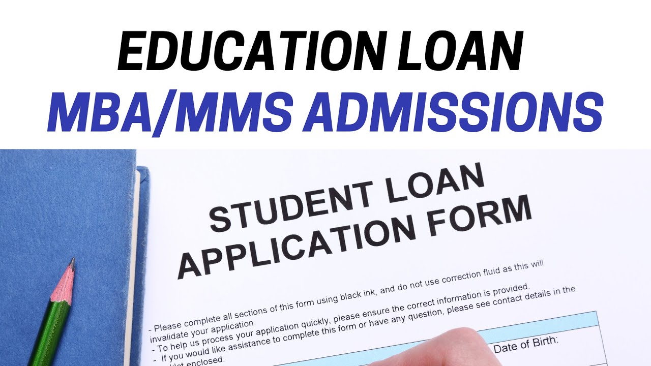 Education Loan for MBA/MMS Colleges | MBA CET Admissions 2022 | MBA Karlo