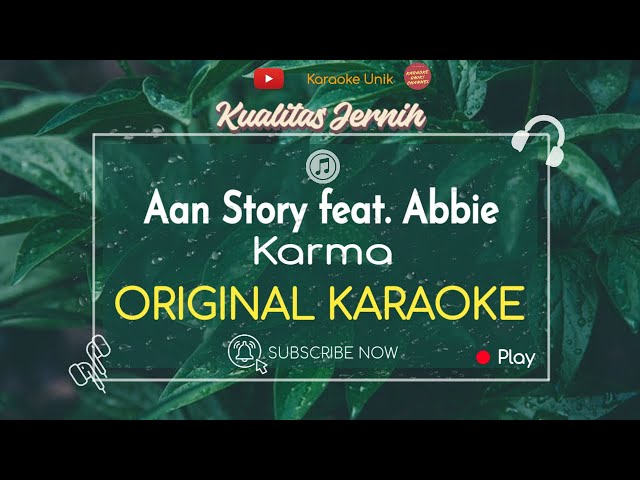 Aan Story - Karma (feat. Abbie) Karaoke Original class=