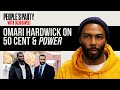 Omari Hardwick Gives 50 Cent His Flowers &amp; Breaks Down The Success Of &#39;Power&#39; | People&#39;s Party Clip