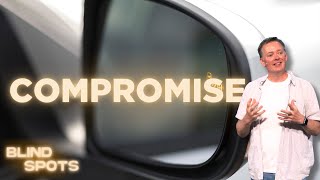 Blind Spots Compromise Dave Nelson