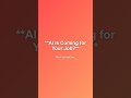 AI Won't Replace You: Automate NOW! #Shorts