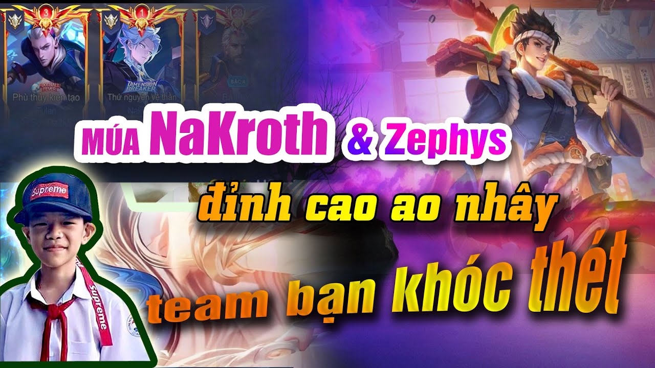 Cặp Đôi Nakroth & Zephys Trong Tay Vĩnh Đất Múa Cực Khét Khiến Team Bạn Bất Lực!
