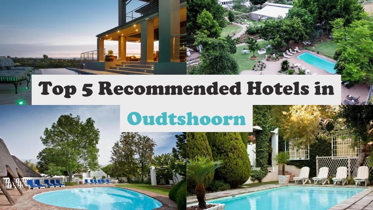 Top 5 Hotels In Oudtshoorn Luxury Hotels In Oudtshoorn