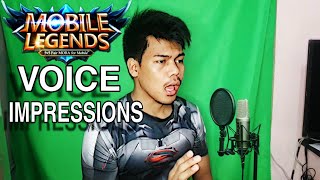 MOBILE LEGEND HEROES VOICE IMPRESSIONS PART 1