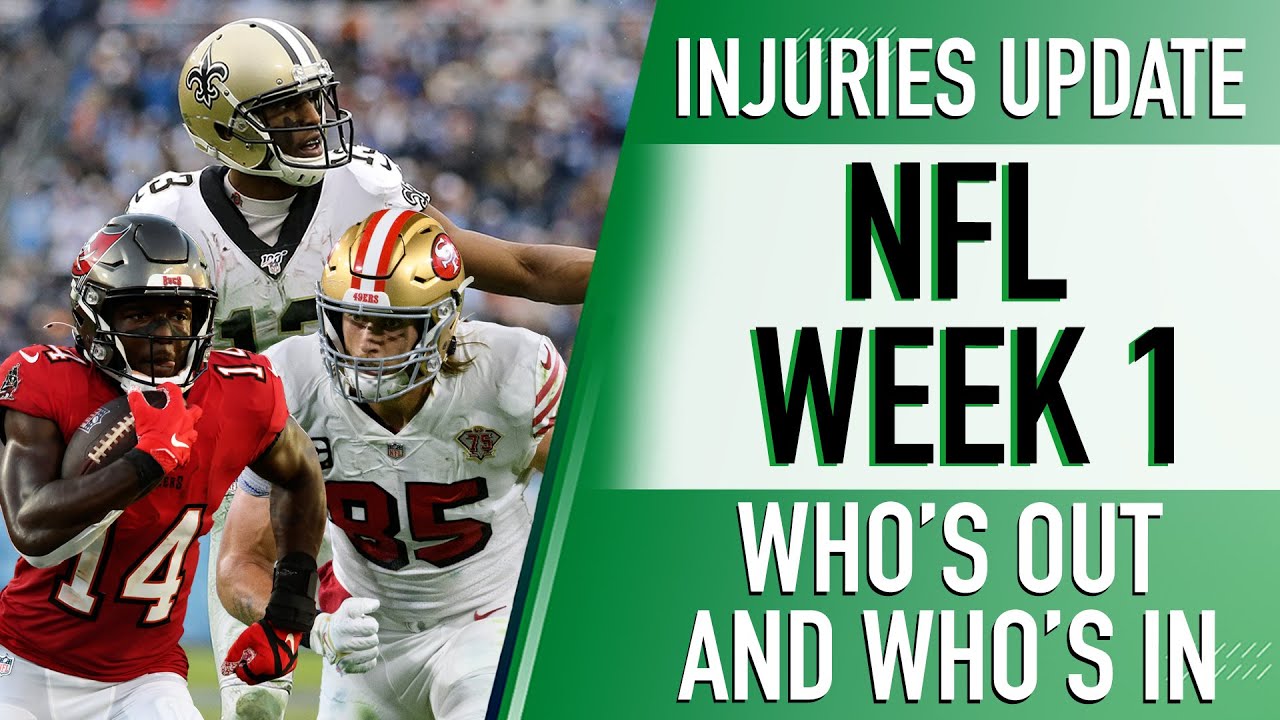 NFL Injury Report Week 1 NFL DFS Week 1 Start and Sit Fantasy