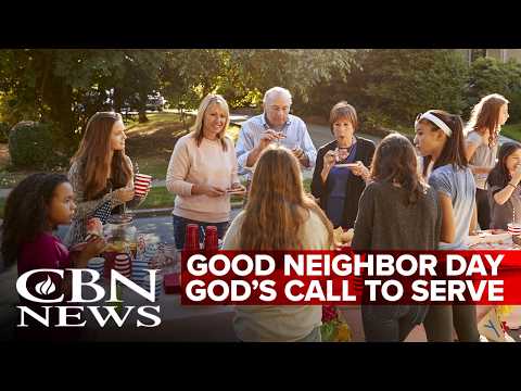 Good Neighbor Day: The Church’s Call to Serve