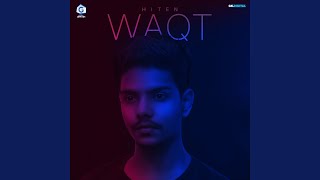 Waqt - Hiten