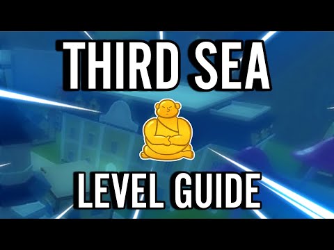 BEST Way To Level Up In The THIRD SEA (Update 17.3)