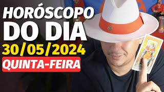 HOROSCOPO DO DIA 30/05/2024 | QUINTA-FEIRA por Cigano Francisco