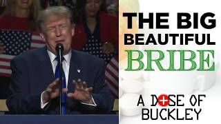 Summer Of Trump Bribes And Circuses - A Dose Of Buckley