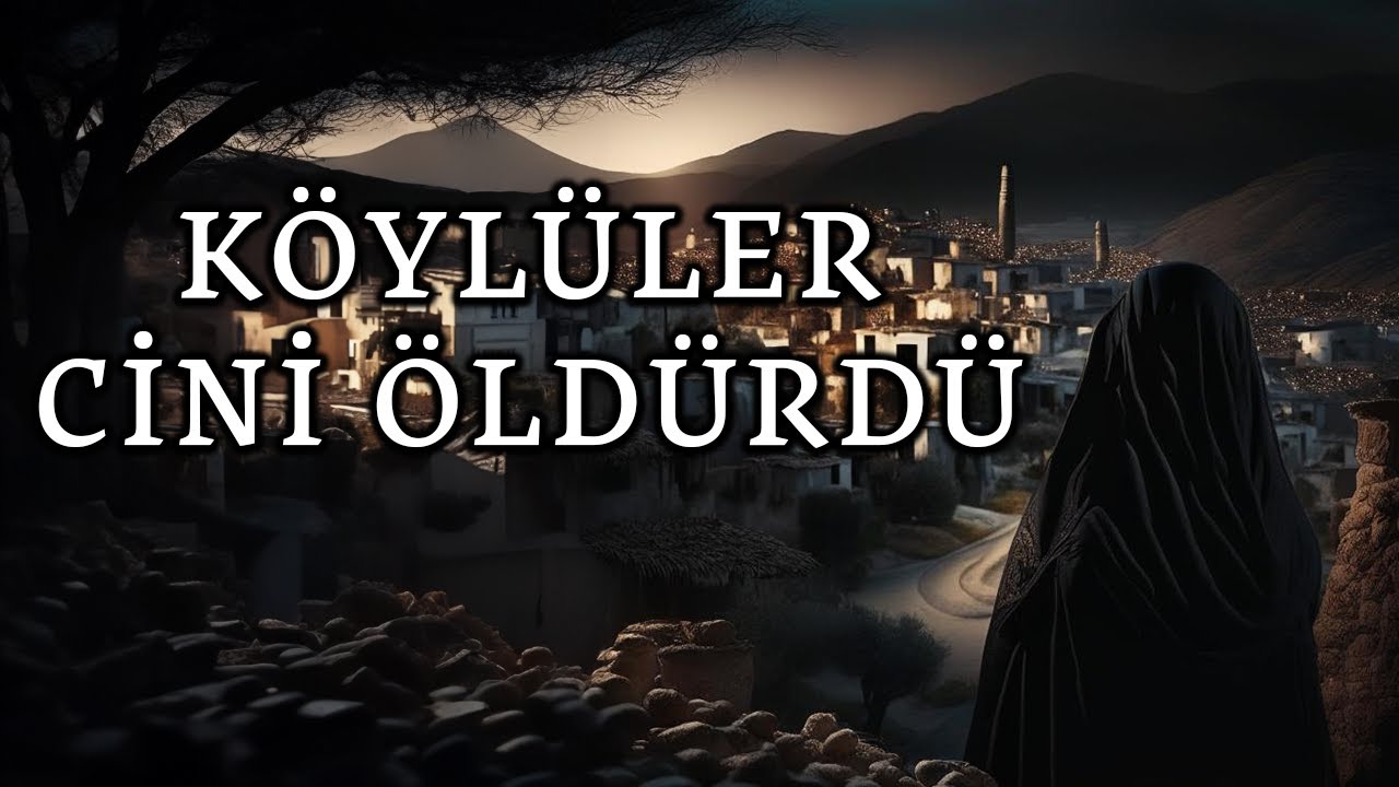 Sakarya Köyünde Cini Öldüren Köylülerin Yaşadığı Lanetli Musallat Vakası Korku Hikayeleri Paranormal