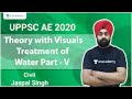 UPPSC AE 2020 | Theory with Visuals | Treatment of Water Part - V | Jaspal Singh