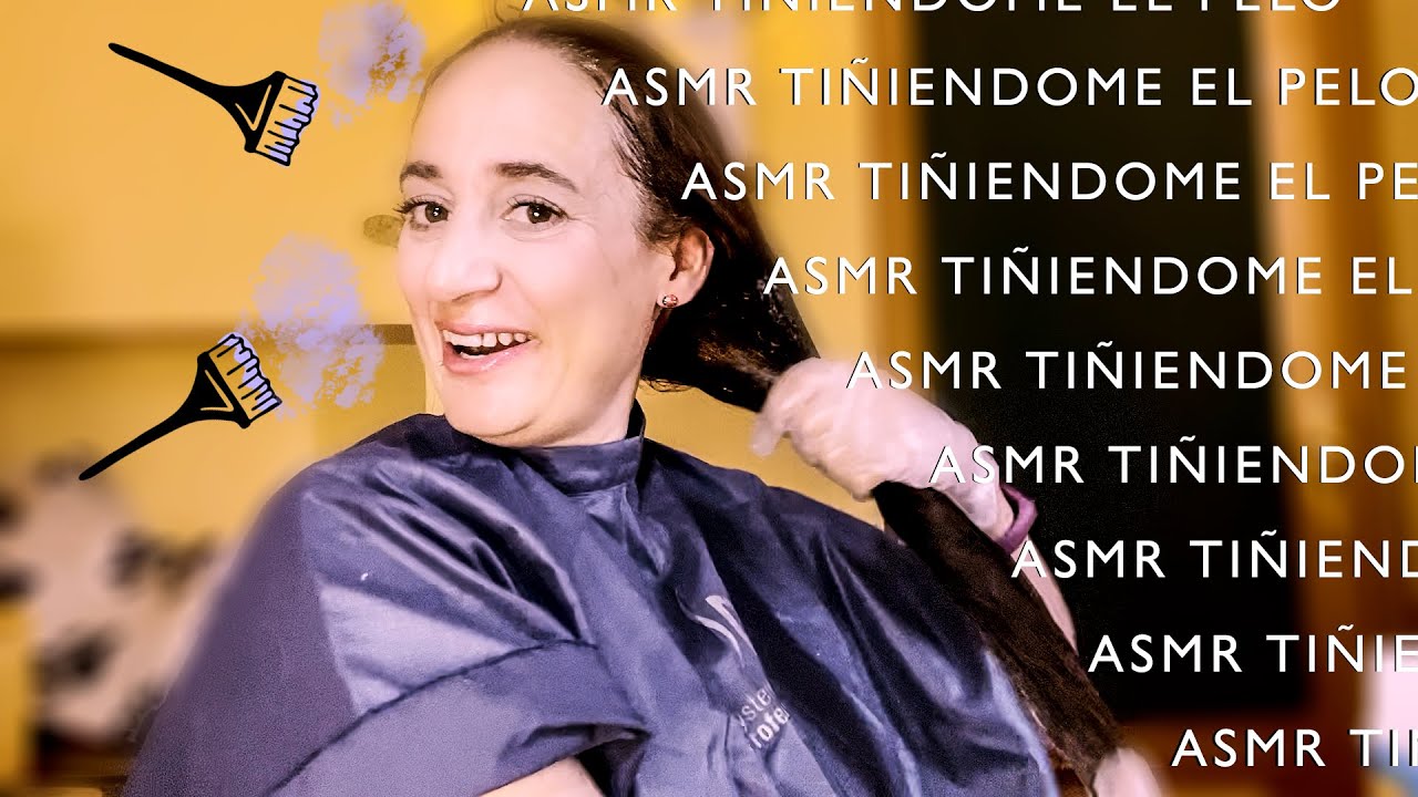 Asmr me tiñó el pelo en casa 💁‍♀️💆‍♀️