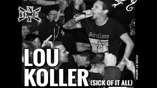 The New York Hardcore Chronicles  Episode 5 W Lou Koller sick Of It All