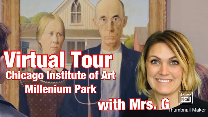 Virtual tour with Mrs. Gauthier of the Chicago Ins...