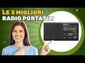 Le 3 migliori radio portatili 2026: come scegliere al meglio
