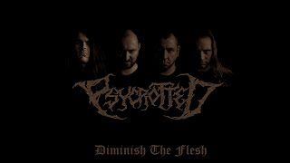 Psycrotted - Diminish the Flesh