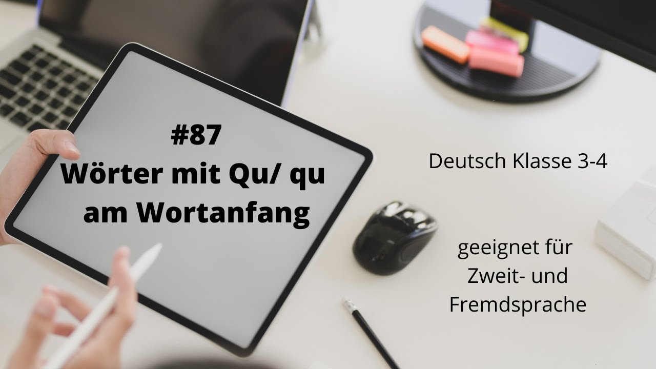 Wörter mit Qu/ qu am Wortanfang Deutsch Klasse 3-4 Homeschooling