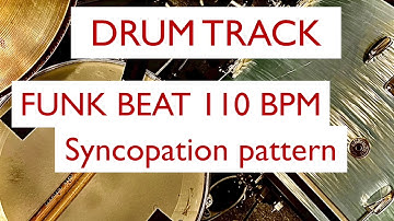 Drum Track Funk Beat 110 BPM Syncopation pattern
