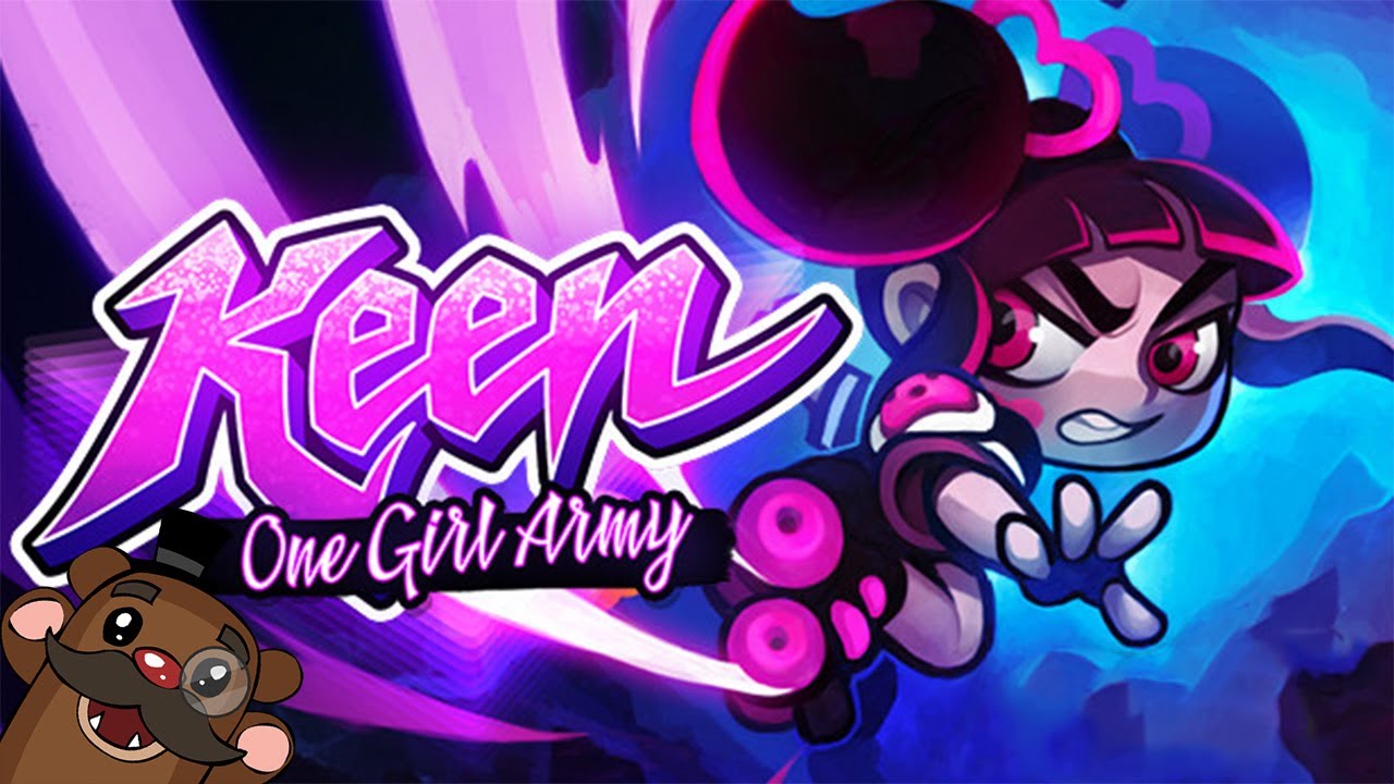 Baer Plays Keen: One Girl Army 