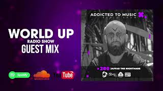 Jaffar The Nightmare - World Up Radio Show 280