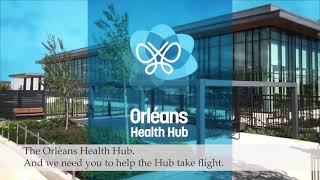 Give today to the Orléans Health Hub