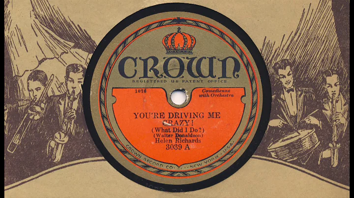 Helen Richards - You're Driving Me Crazy - 1930
