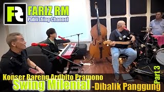 [FARIZ RM - Dibalik Panggung] Latihan Lagu ke 2; Konser bareng Ardhito Pramono eps.3