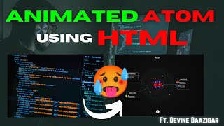 Animated Atom Structure Using HTML Code |How To Make Atom Structure Using HTML| Edited Video | #code Guide