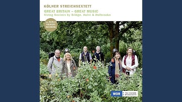 Bridge: String Sextet in E-Flat Major, H. 107: I. Allegro moderato e tranquillo