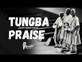 Tungba Praise Instrumental Bezalel Records 