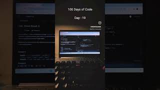 100 Days of Code || Day - 19#motivation #discipline #100daysofcode #techjourney #development