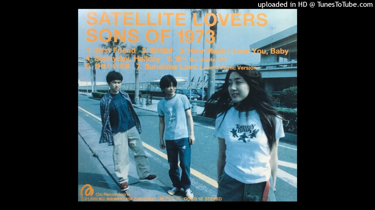 サテライト・ラヴァーズ (Satellite Lovers) – Sunnyday