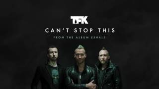 Thousand Foot Krutch - Can&#39;t Stop This (Official Audio)