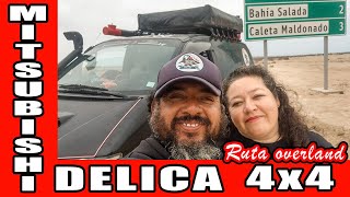 Mitsubishi delica ruta overland 4x4. E10 Bahía Salada