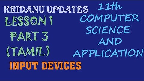 11th Computer science /Computer application LESSON - 1(PART -3) TAMIL MEDIUM