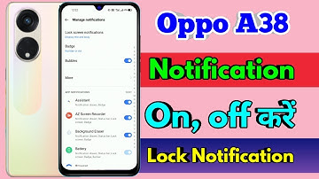 oppo a38 notification settings, oppo a38 lock screen notification off