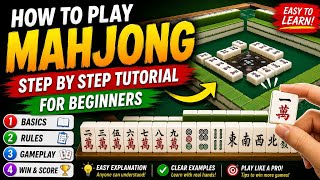 How to play mahjong for beginners step by step guide tutorial 