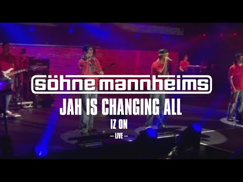 Söhne Mannheims - IZ ON Tour // 2009 - Jah is changing all  [Official Live Video]