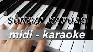 SUNGAI KAPUAS KARAOKE MIDI MINUSONE KARAOKE