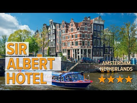 sir albert hotel hotel review hotels in amsterdam netherlands hotels