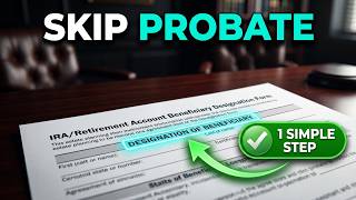 Avoid Probate With One Simple Step