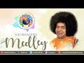 Sai bhajans medley  best satya sai baba bhajans  top 10 bhajans  prasanthi mandir bhajans