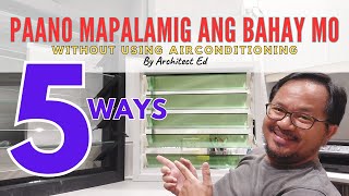 TOP 5 KONTRA INIT House Cooling Techniques: NO AIRCON