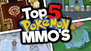 Top 5 Pokemon MMO's 2020! 