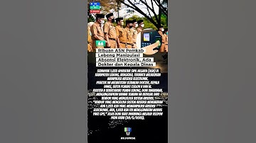 Terbongkar! 1.233 ASN Lebong Curangi Absensi Pakai Fake GPS, Dokter & Pejabat Ikut Terseret #absensi